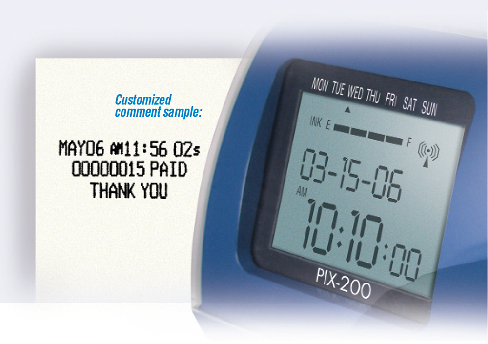 Amano PIX-200 Customized Comment Sample